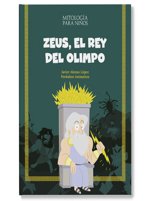 cover image of Zeus, el rey del Olimpo